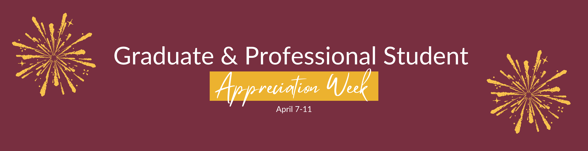 Graduate and Professional Student Appreciation Week